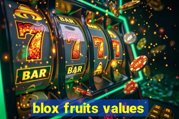 blox fruits values